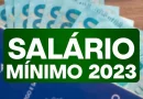 Salário mínimo previsto para 2023 chega a R$ 1.310,00